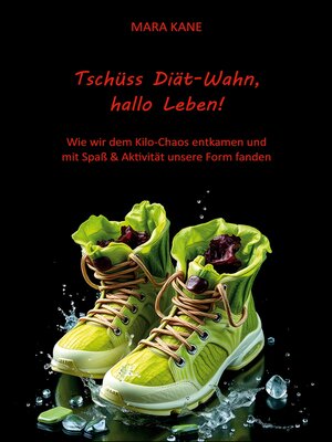 cover image of Tschüss Diät-Wahn, hallo Leben!
